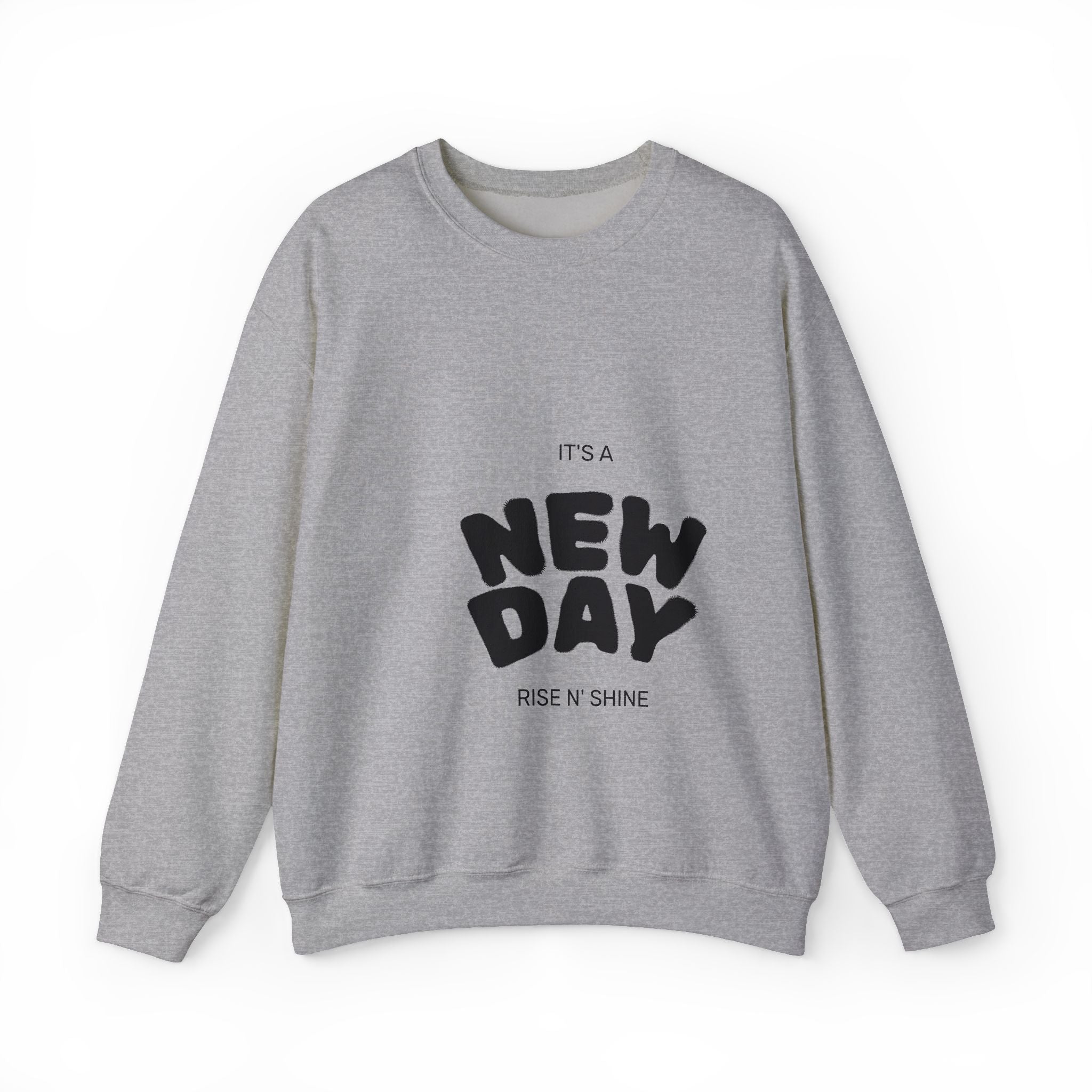 New Day Crewneck Sweatshirt – "It's a New Day" Positive Slogan Pullover