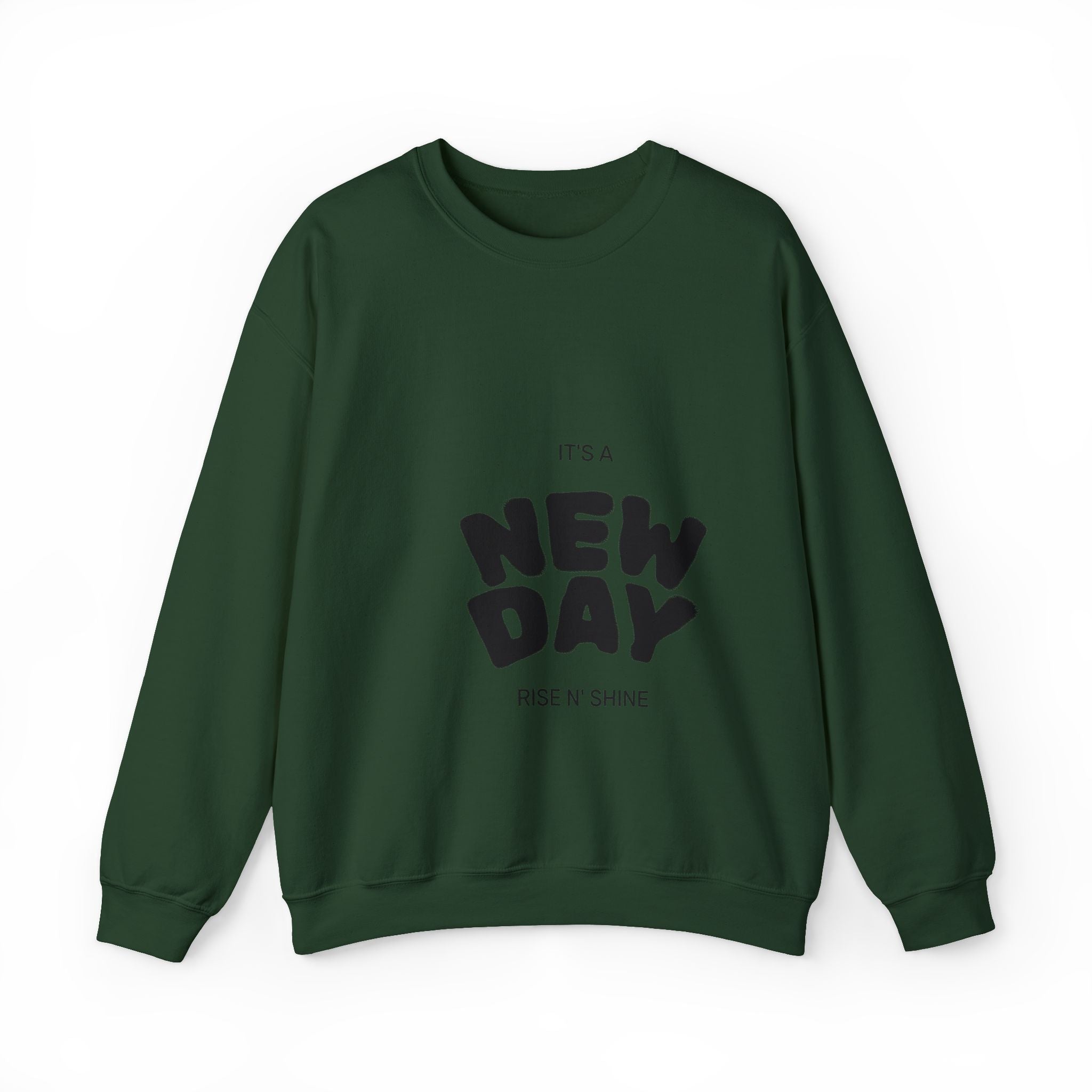 New Day Crewneck Sweatshirt – "It's a New Day" Positive Slogan Pullover