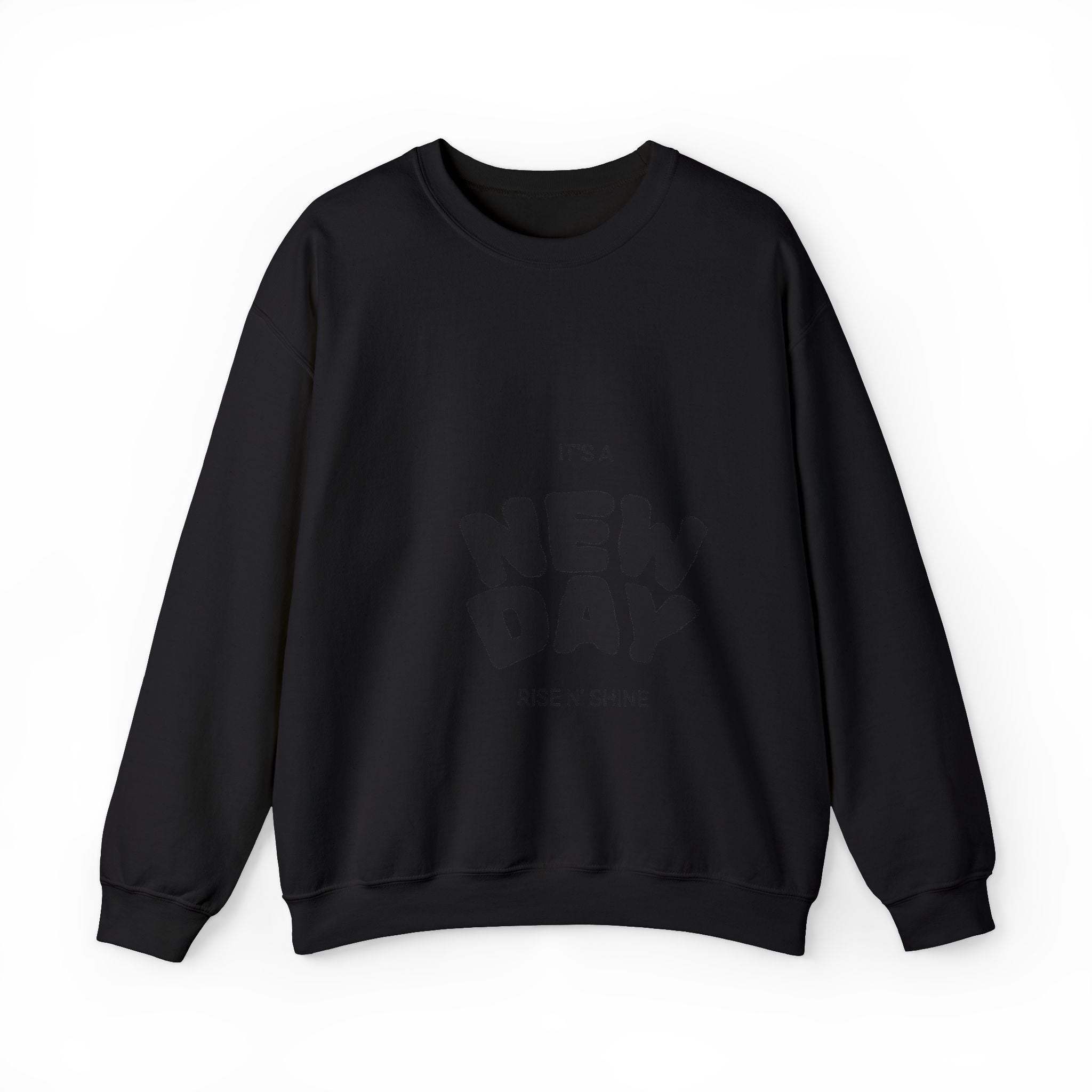 New Day Crewneck Sweatshirt – "It's a New Day" Positive Slogan Pullover