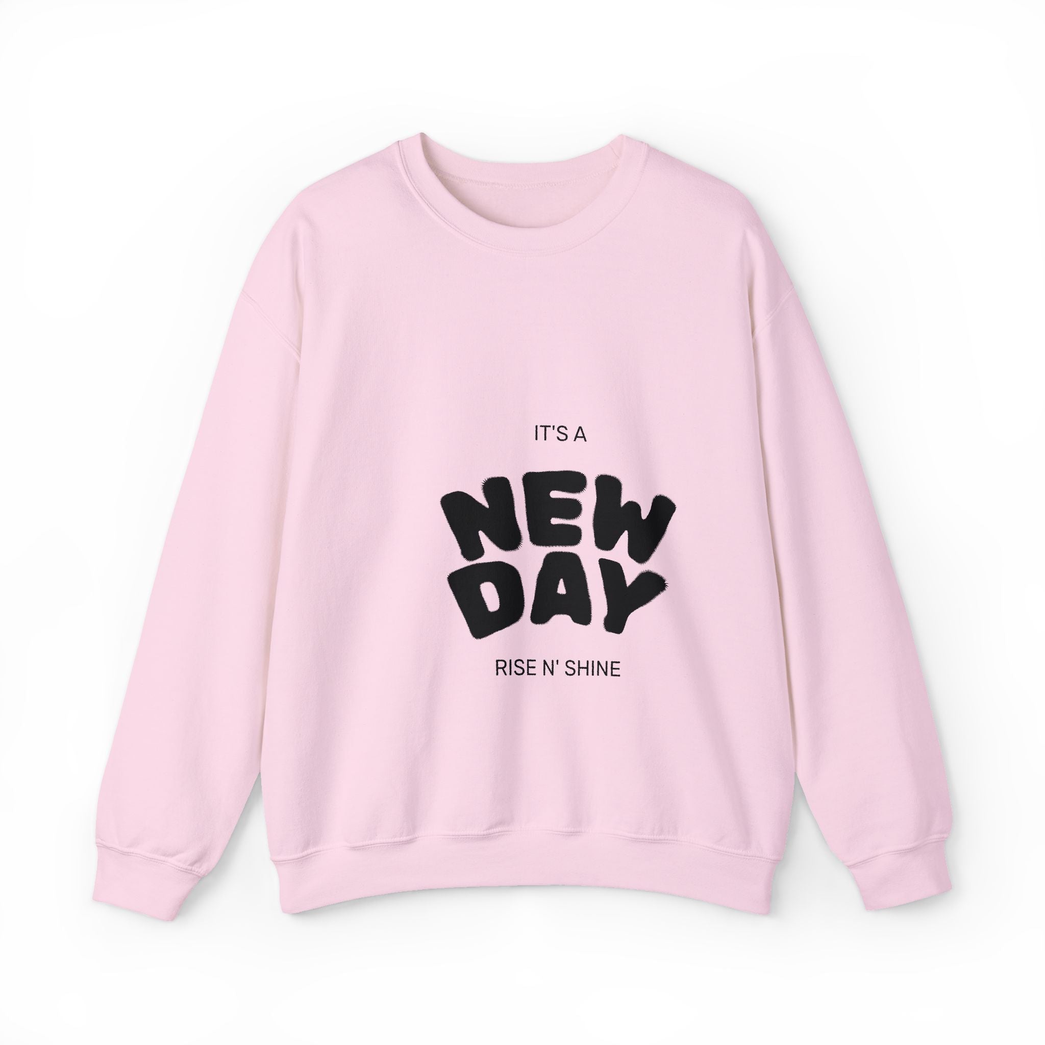 New Day Crewneck Sweatshirt – "It's a New Day" Positive Slogan Pullover